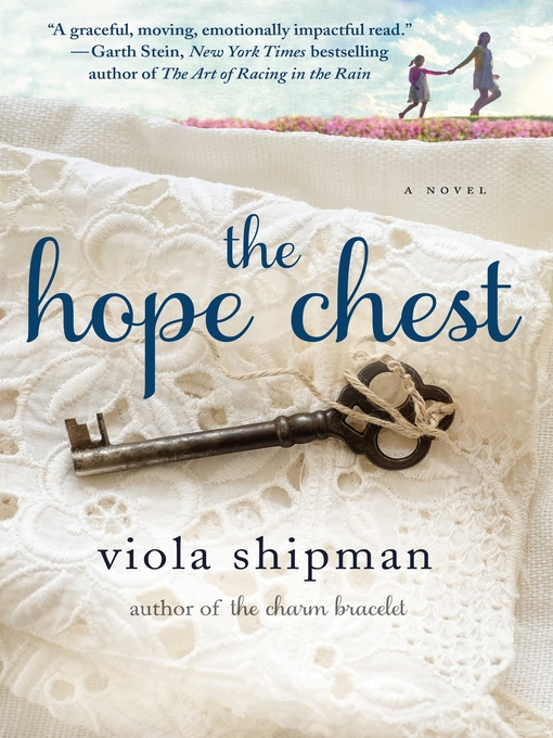 Title details for The Hope Chest by Viola Shipman - Wait list